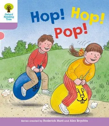 Cover: 9780198483786 | Oxford Reading Tree: Level 1+: Decode and Develop: Hop, Hop, Pop!