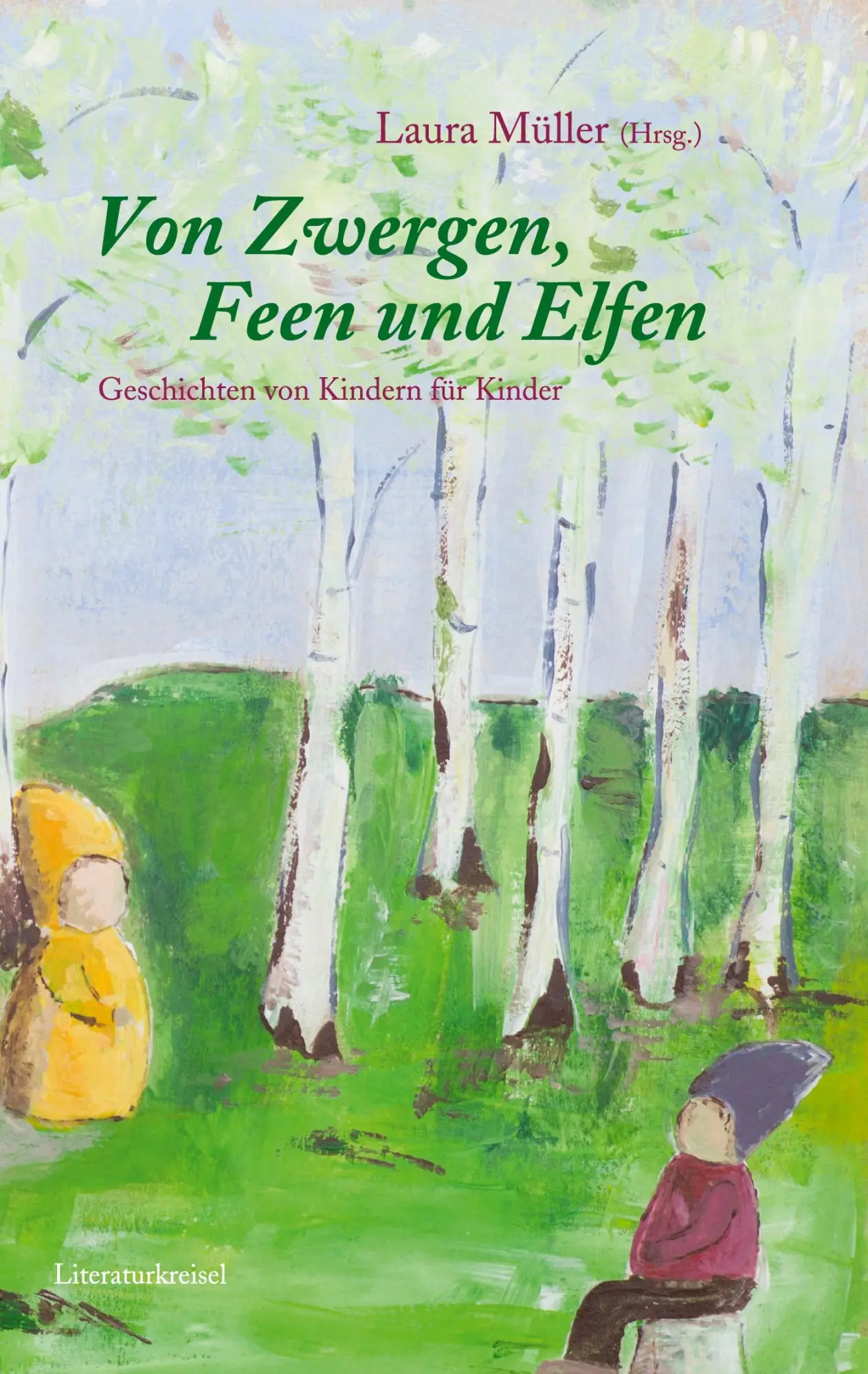Cover: 9783756233786 | Von Zwergen, Feen und Elfen | Geschrieben von Kindern für Kinder