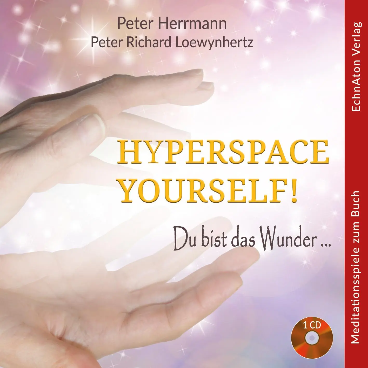 Cover: 9783937883786 | Hyperspace Your Self | Meditationen zum Buch | Loewynhertz | Audio-CD