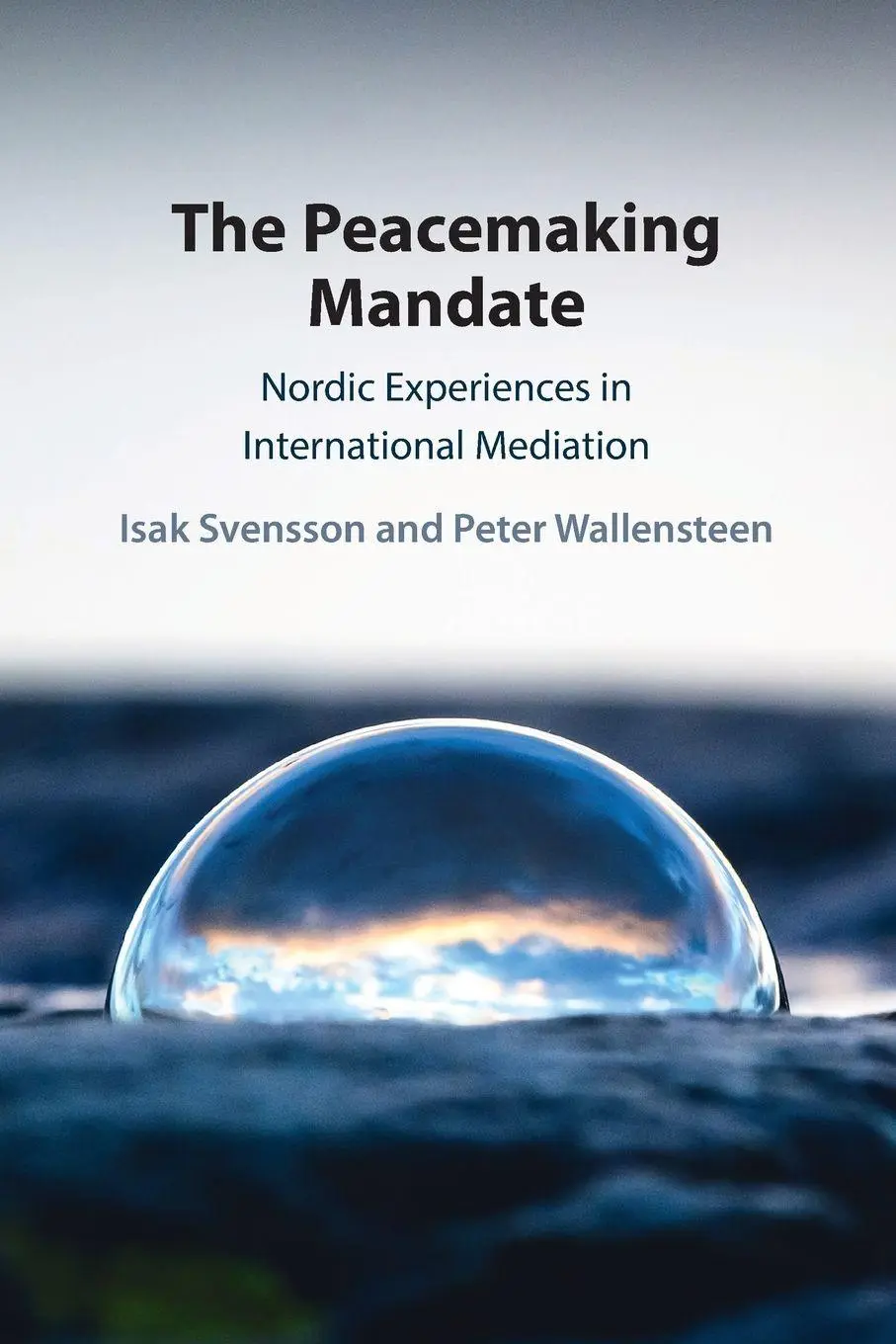 Cover: 9781009413886 | The Peacemaking Mandate | Isak Svensson (u. a.) | Taschenbuch | 2025