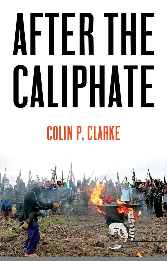 Cover: 9781509533886 | After the Caliphate | Colin P Clarke | Taschenbuch | 240 S. | Englisch