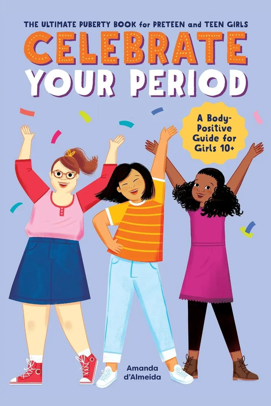Cover: 9781638783886 | Celebrate Your Period | Amanda D'Almeida | Taschenbuch | Englisch