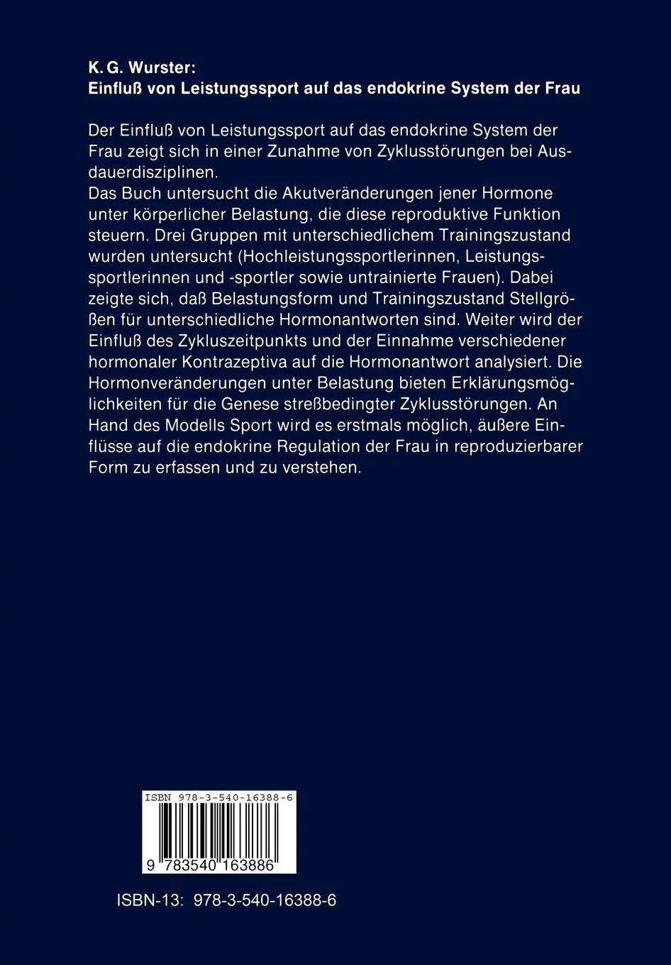 Rückseite: 9783540163886 | Einfluß von Leistungssport auf das endokrine System der Frau | Wurster