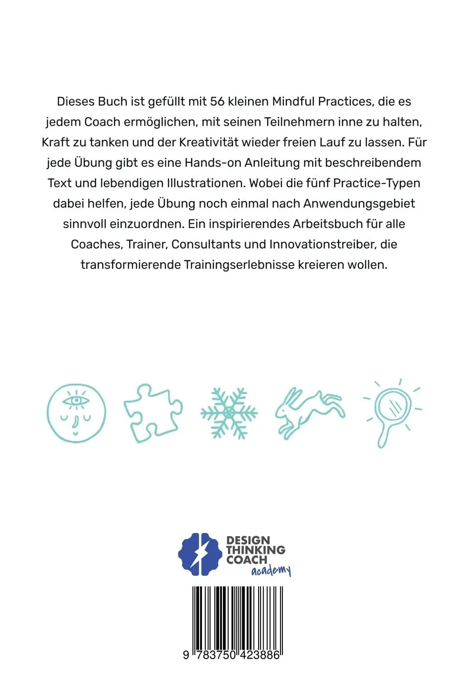 Rückseite: 9783750423886 | 55 +1 Mindful Practices | Schaffe transformierende Trainingserlebnisse