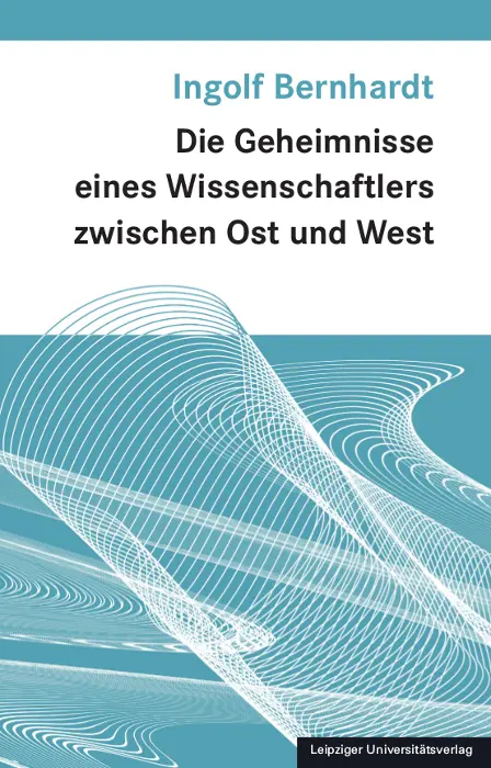 Cover: 9783960233886 | Die Geheimnisse eines Wissenschaftlers zwischen Ost und West | Buch