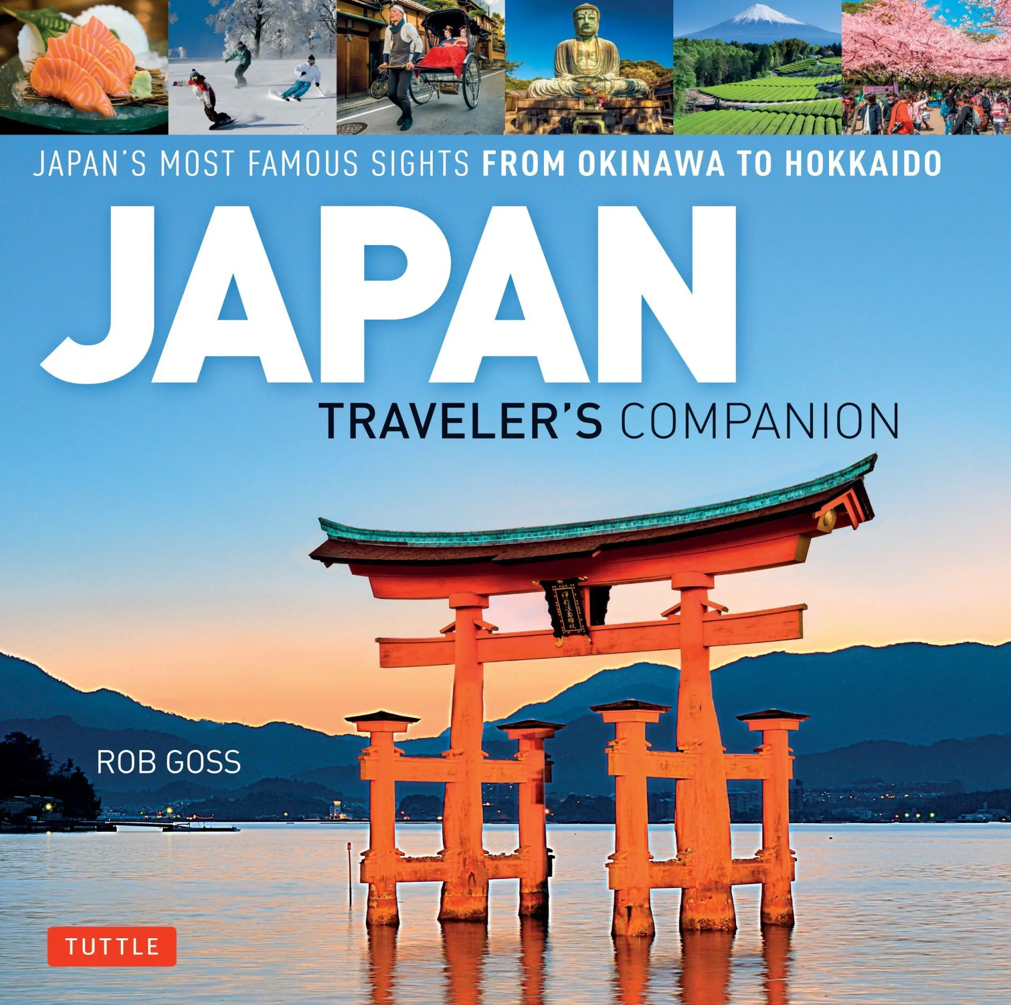 Cover: 9784805313886 | Japan Traveler's Companion | Rob Goss | Buch | Gebunden | Englisch