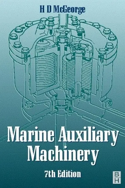 Cover: 9780750643986 | Marine Auxiliary Machinery | H D Mcgeorge | Taschenbuch | Englisch Cover: 9780750643986 | Marine Auxiliary Machinery | H D Mcgeorge | Taschenbuch | Englisch
