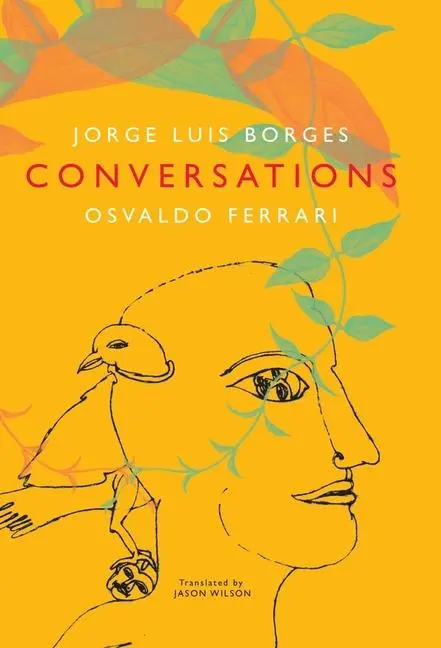 Cover: 9780857423986 | Conversations, Volume 1 | Jorge Luis Borges (u. a.) | Taschenbuch