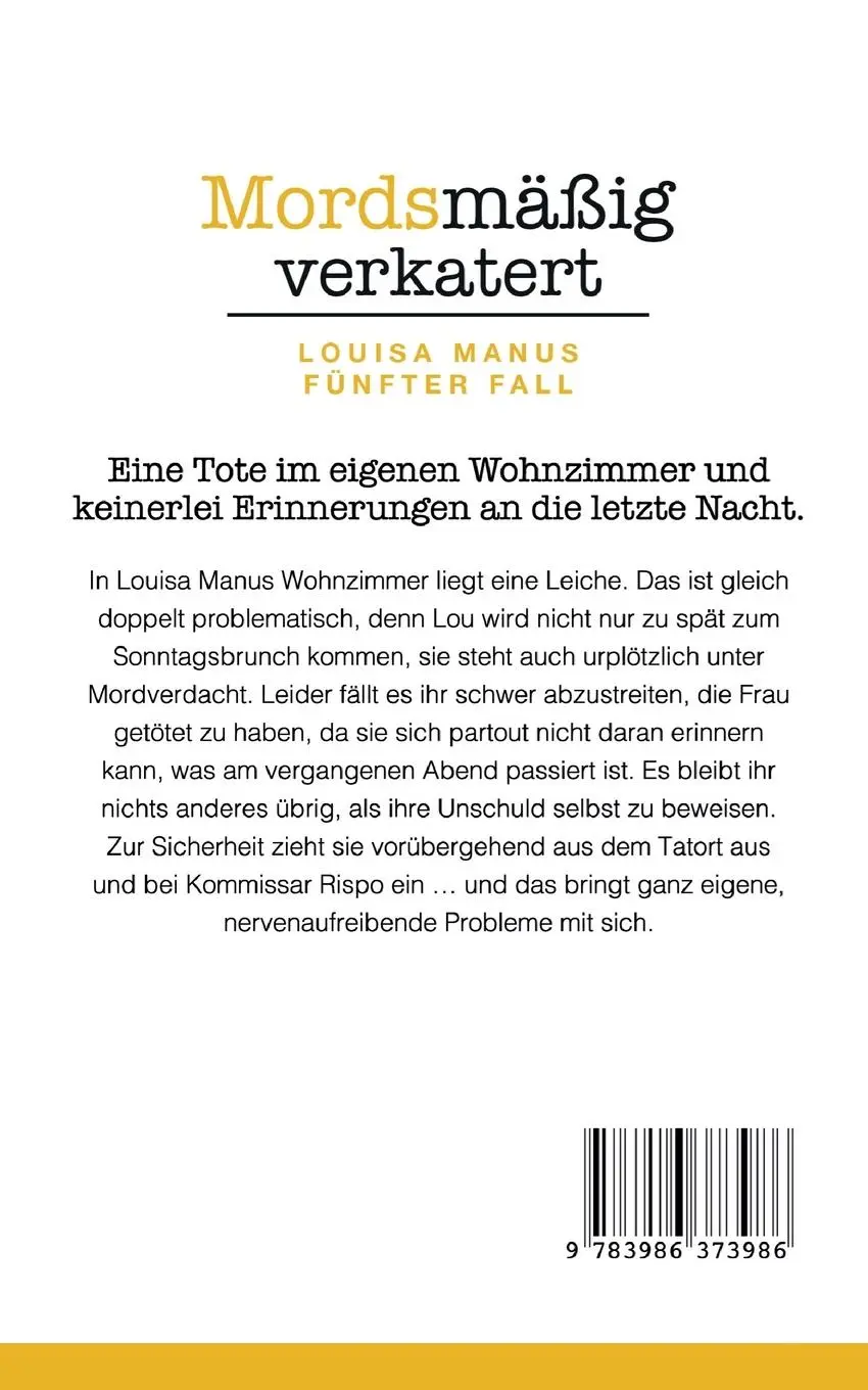 Rückseite: 9783986373986 | Mordsmäßig verkatert | Louisa Manus fünfter Fall | Saskia Louis | Buch