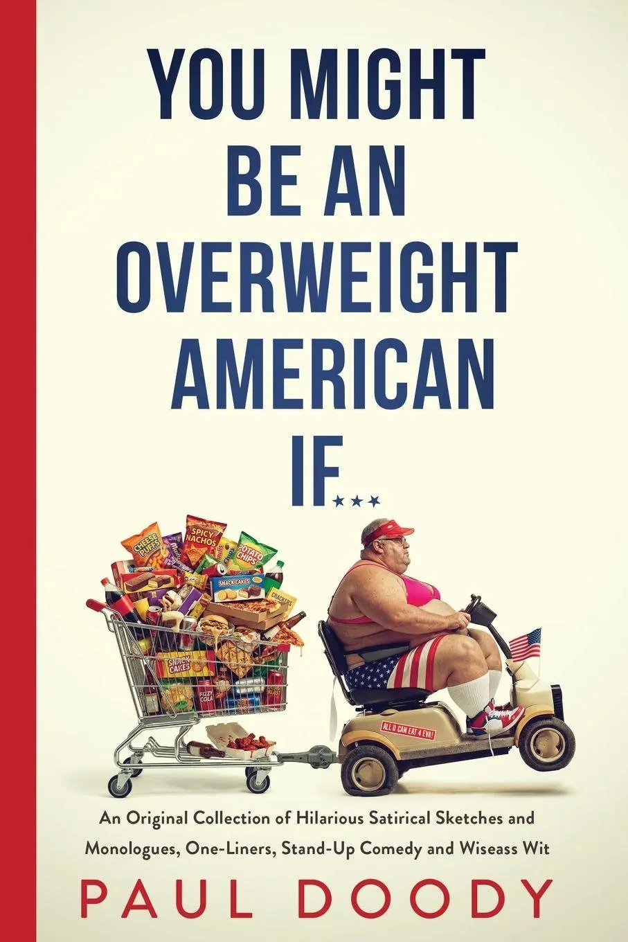 Cover: 9798234043986 | YOU MIGHT BE AN OVERWEIGHT AMERICAN IF¿¿¿ | Paul B Doody | Taschenbuch