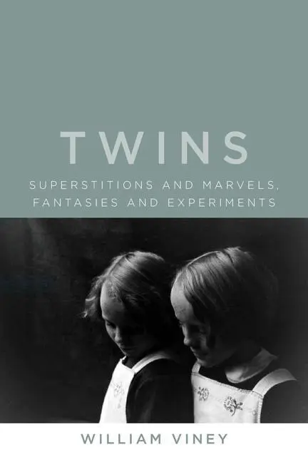 Cover: 9781789144086 | Twins: Superstitions and Marvels, Fantasies and Experiments | Viney
