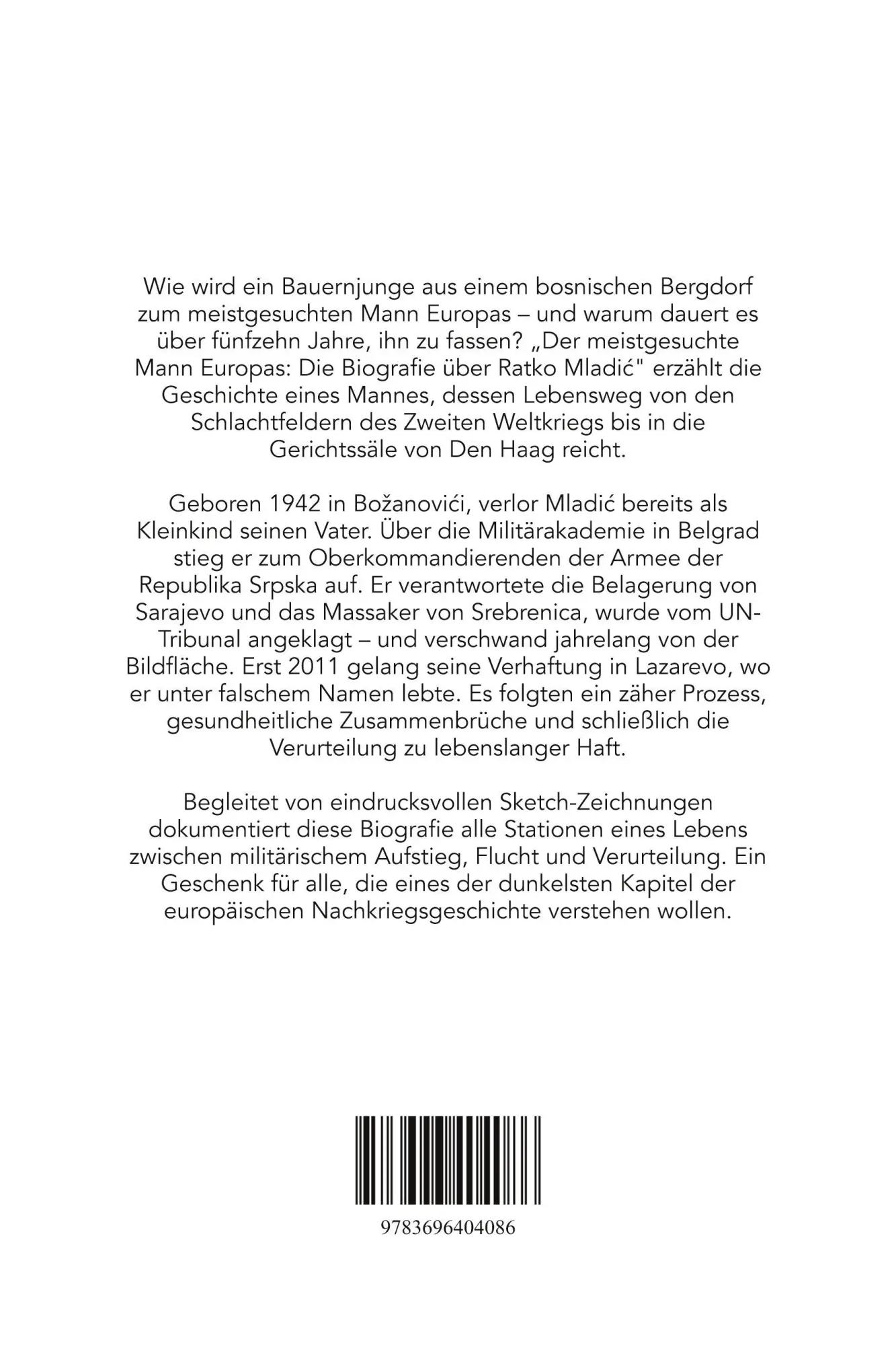 Rückseite: 9783696404086 | Die Biografie über Ratko Mladi¿ | Der meistgesuchte Mann Europas