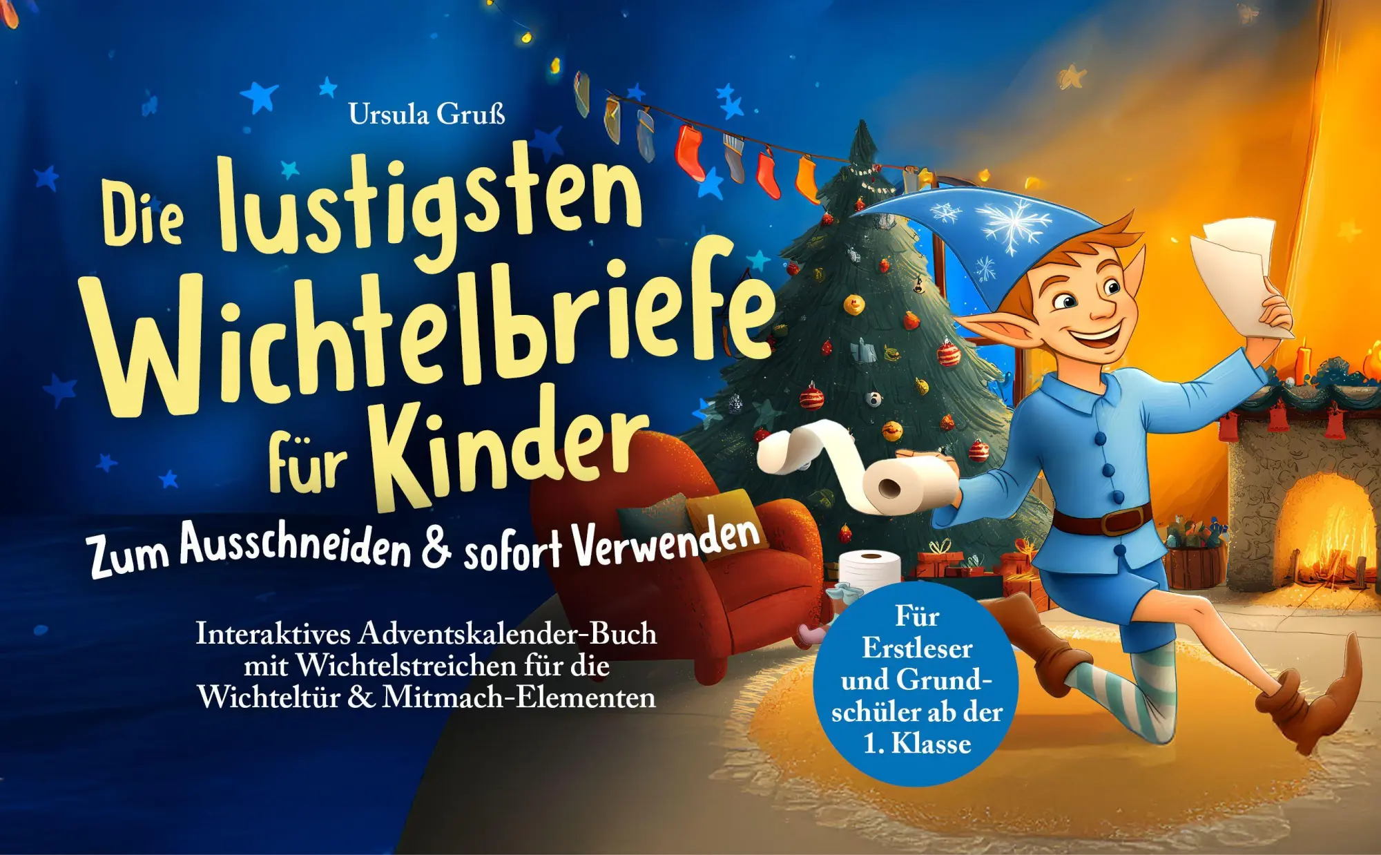 Bild: 9783911844086 | Die lustigsten Wichtelbriefe für Kinder Zum Ausschneiden &amp; sofort...