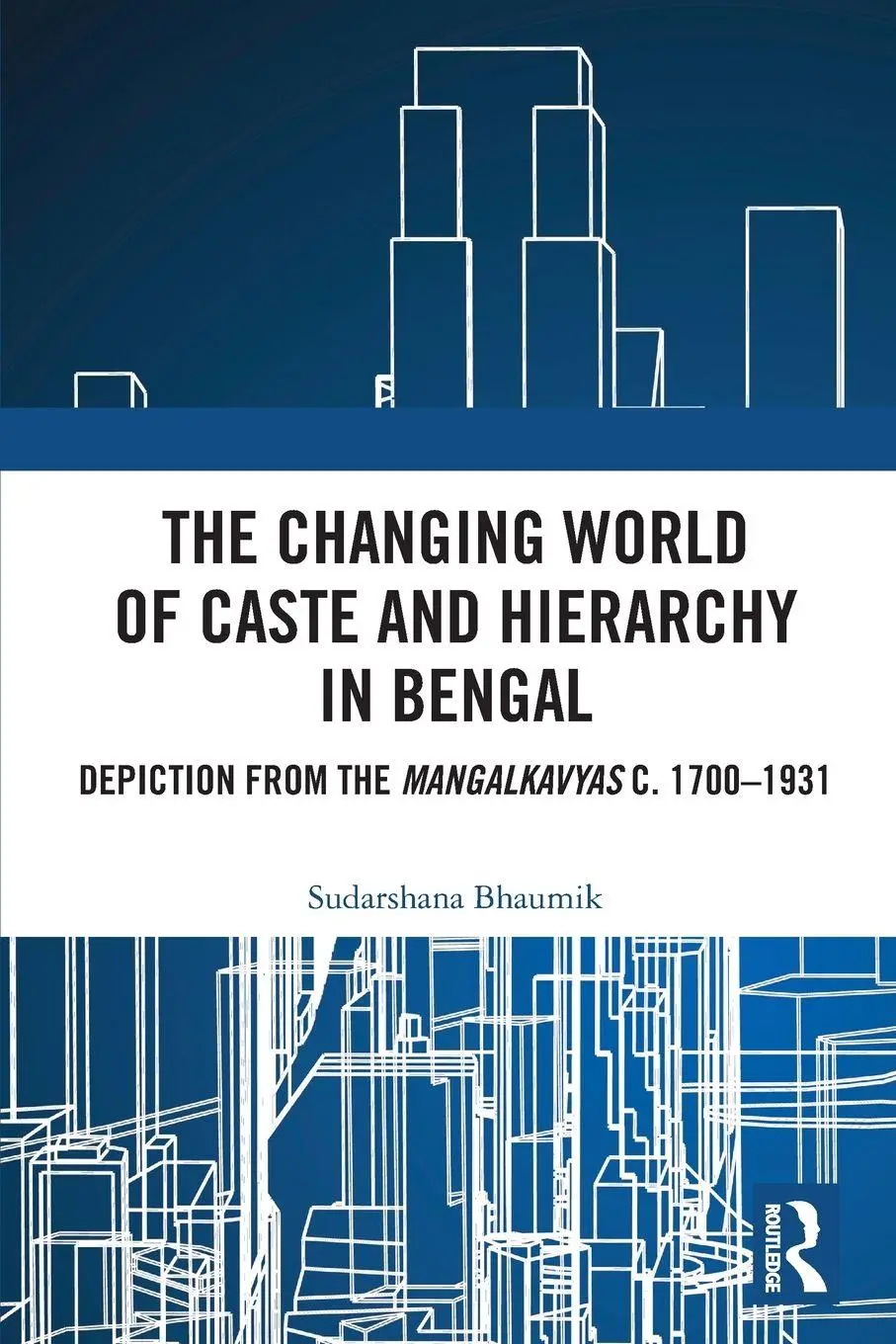 Cover: 9780367704186 | The Changing World of Caste and Hierarchy in Bengal | Bhaumik | Buch