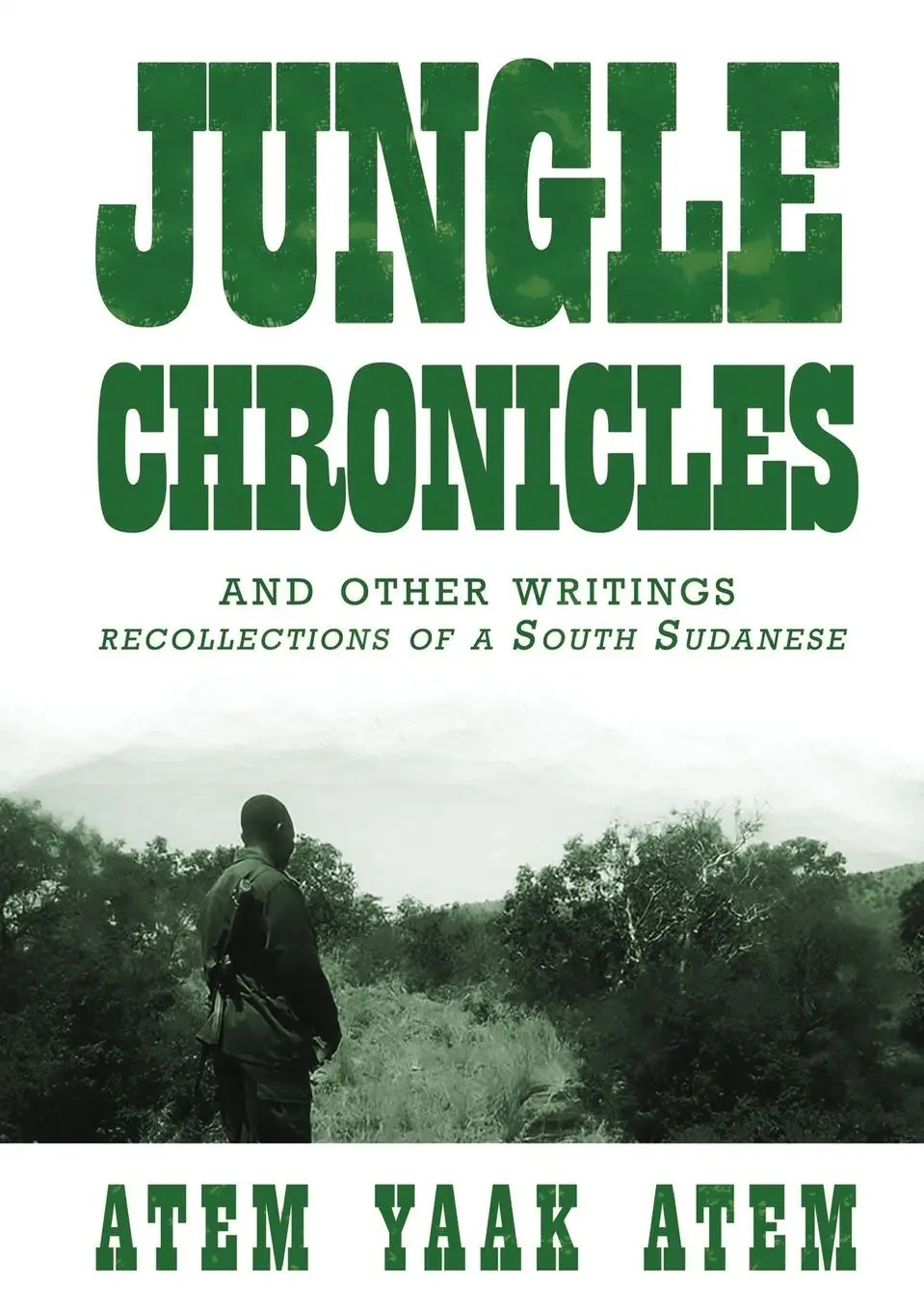 Cover: 9780987614186 | Jungle Chronicles and Other Writings | Atem Yaak Atem | Taschenbuch