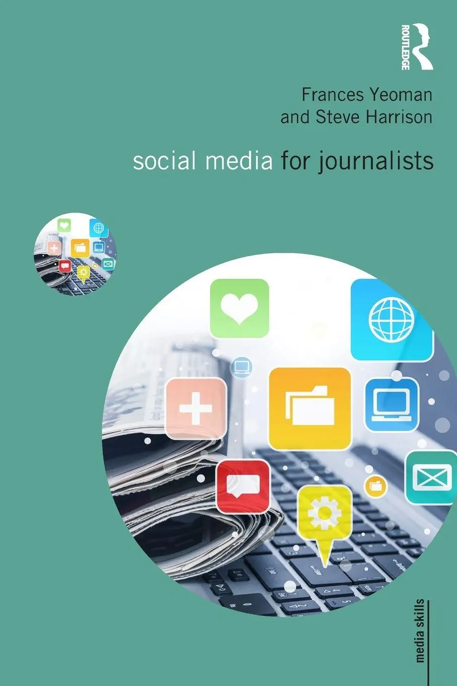 Cover: 9781032744186 | Social Media for Journalists | Frances Yeoman (u. a.) | Taschenbuch