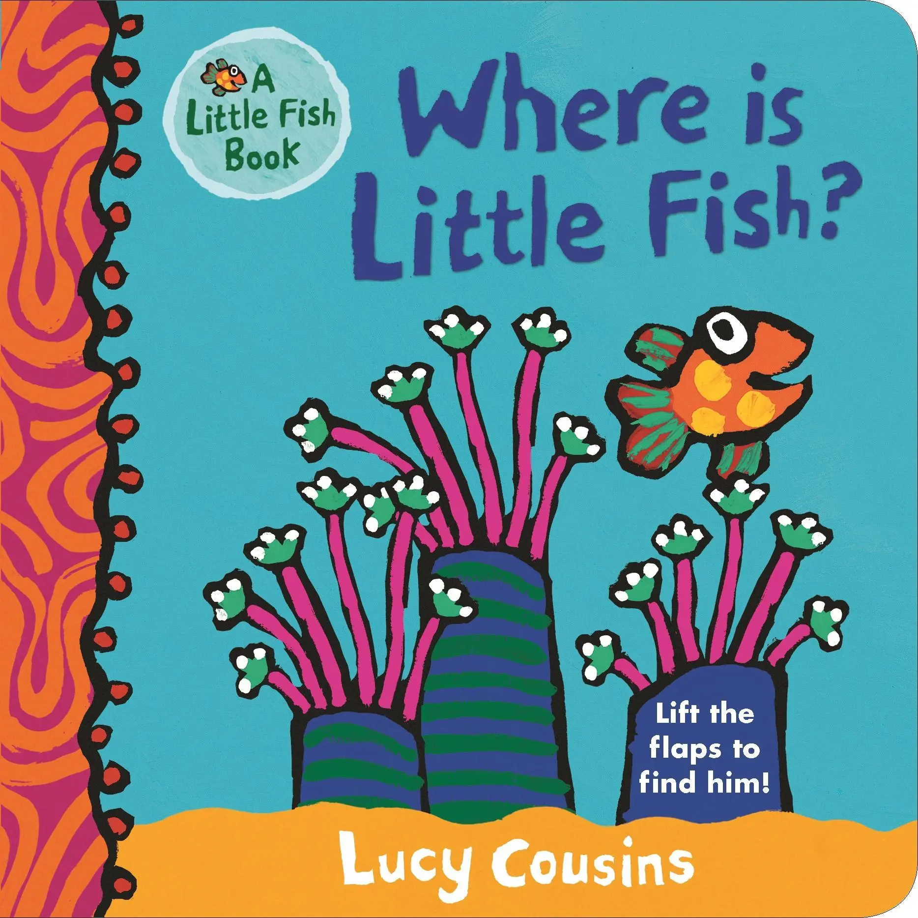 Cover: 9781406374186 | Where Is Little Fish? | Lucy Cousins | Buch | Papp-Bilderbuch | 2018