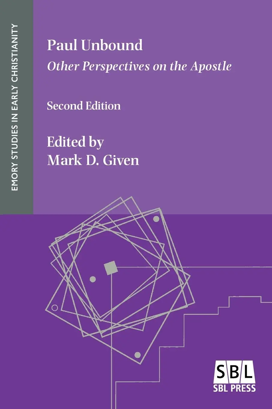 Cover: 9781628374186 | Paul Unbound | Other Perspectives on the Apostle | Mark D. Given