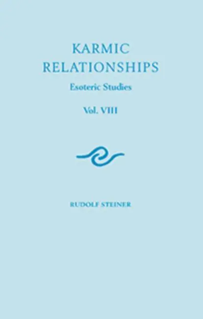 Cover: 9781855844186 | Karmic Relationships 8 | Esoteric Studies (Cw 240) | Rudolf Steiner
