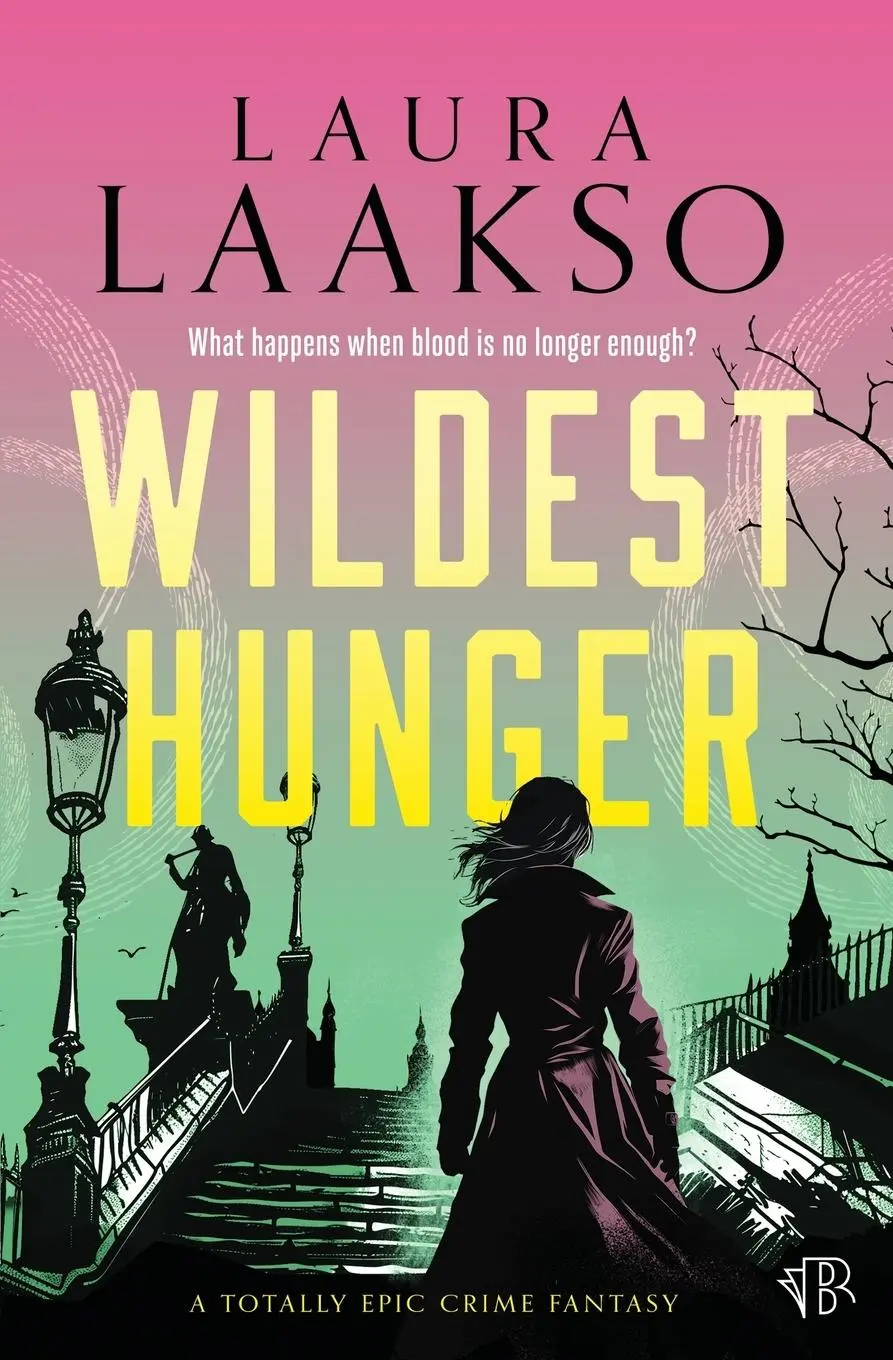 Cover: 9781917214186 | Wildest Hunger | Laura Laakso | Taschenbuch | Englisch | 2024