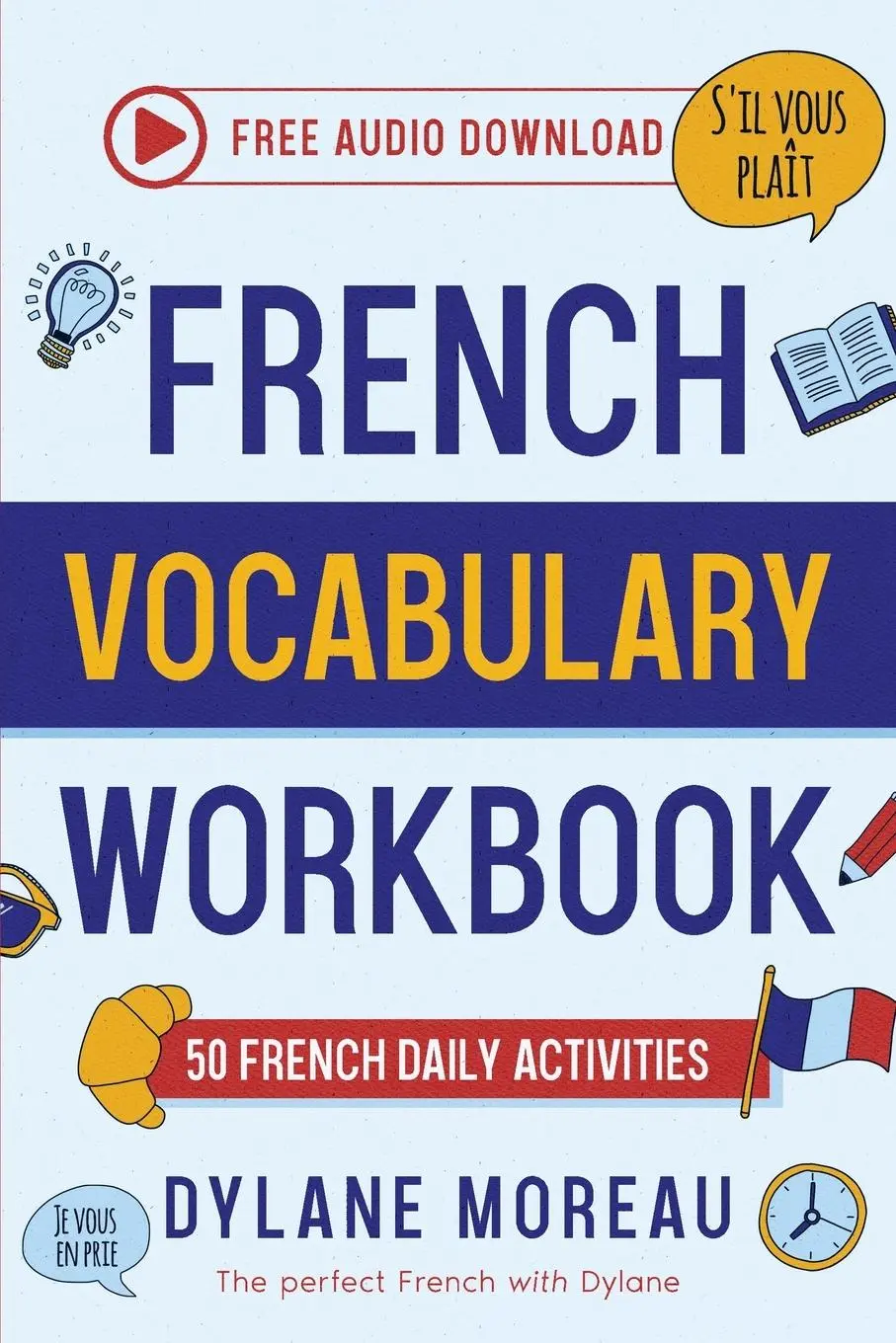 Cover: 9781998024186 | French Vocabulary Workbook - 50 French Vocabulary Activities for...