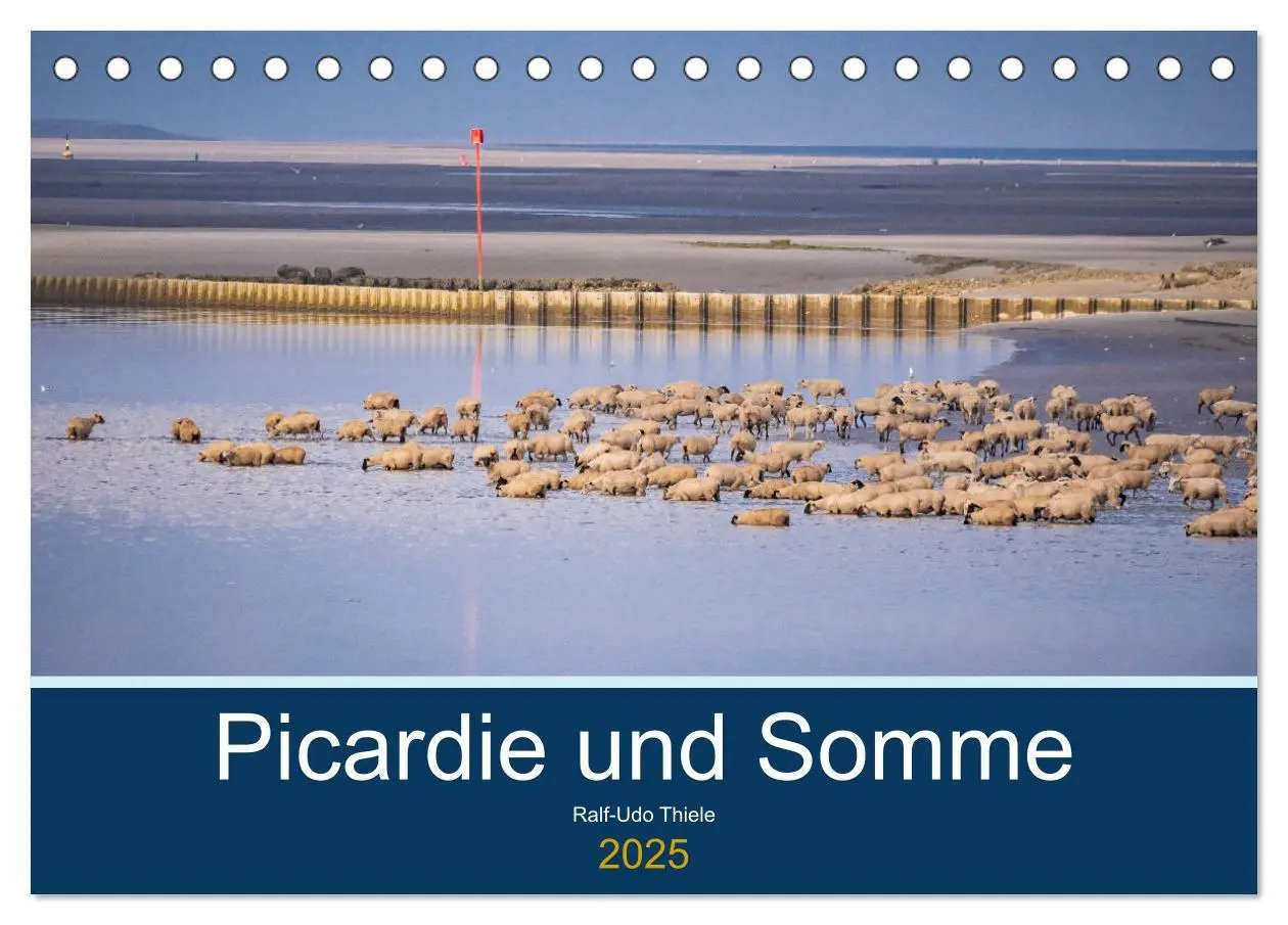 Cover: 9783435264186 | Picardie und Somme (Tischkalender 2025 DIN A5 quer), CALVENDO...