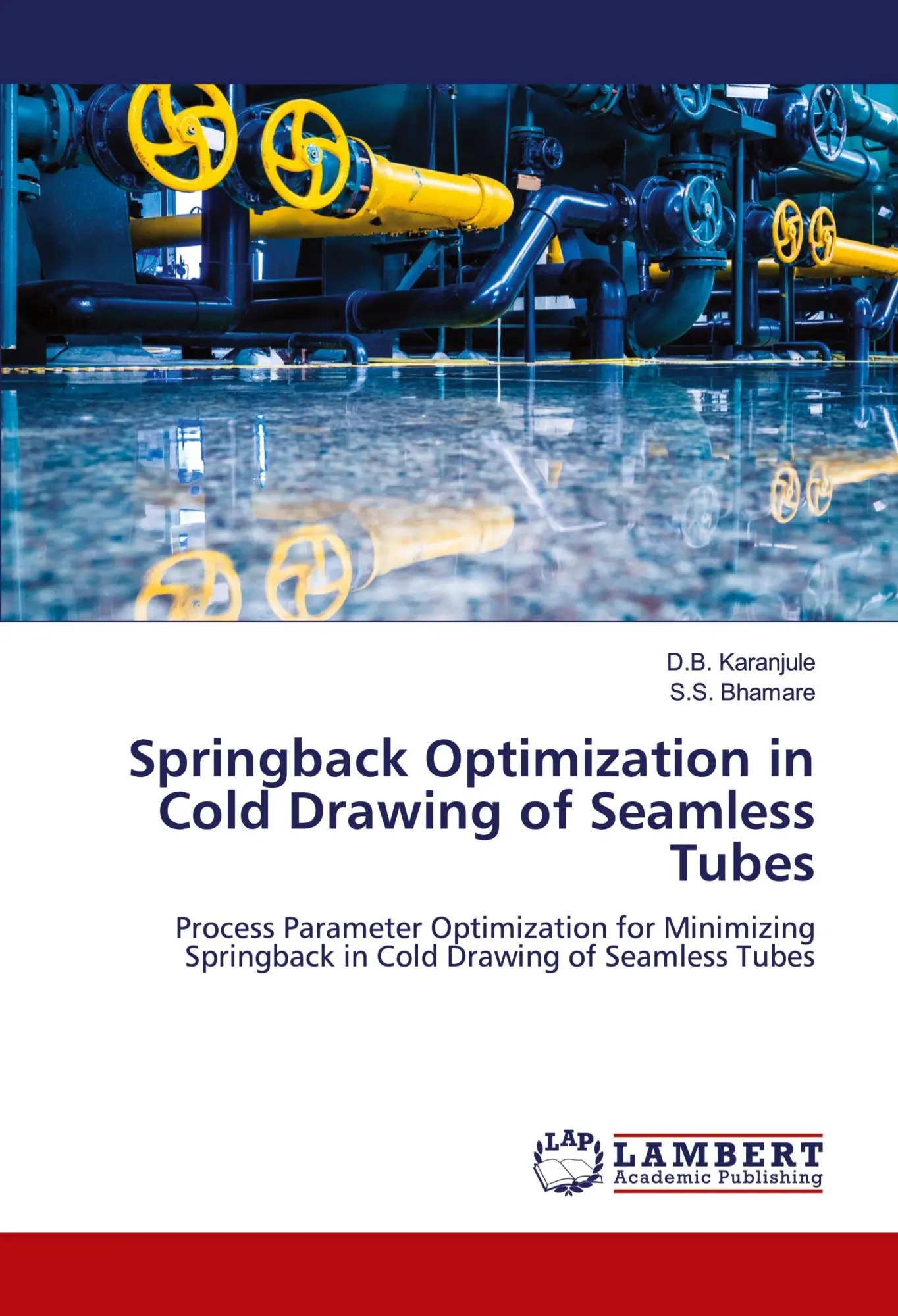 Cover: 9786204744186 | Springback Optimization in Cold Drawing of Seamless Tubes | Buch