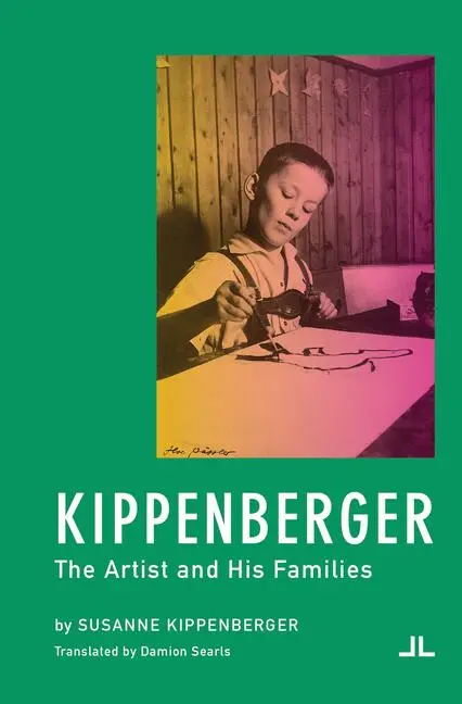 Cover: 9780982964286 | Kippenberger | The Artist and His Families | Susanne Kippenberger