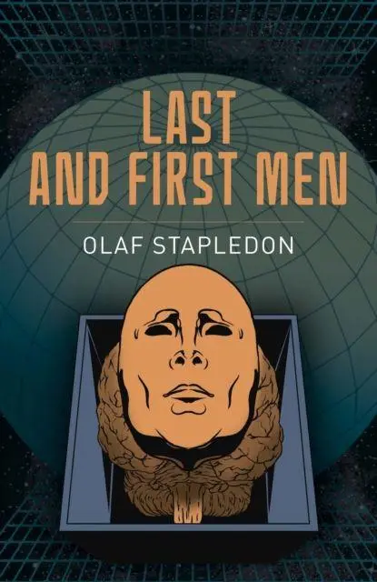 Cover: 9781398834286 | Last and First Men | Olaf Stapledon | Taschenbuch | Arcturus Classics