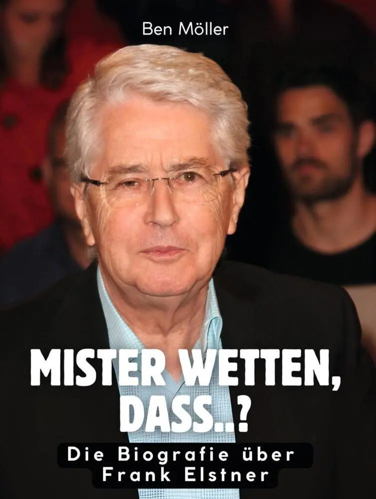 Cover: 9783695324286 | Mister Wetten, dass..? | Ben Möller | Taschenbuch | 90 S. | Deutsch