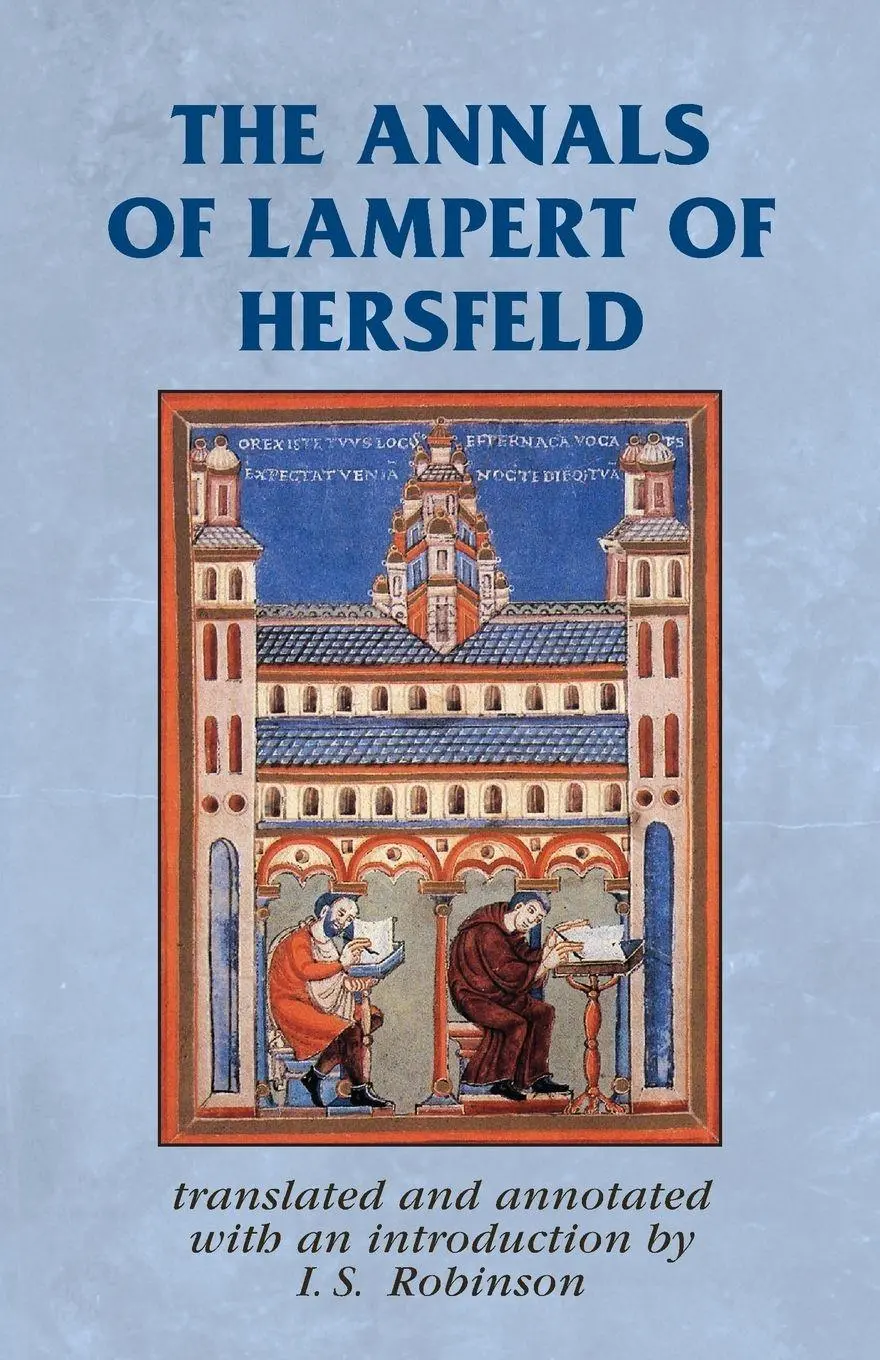 Cover: 9780719084386 | The annals of Lampert of Hersfeld | I S Robinson | Taschenbuch | 2015