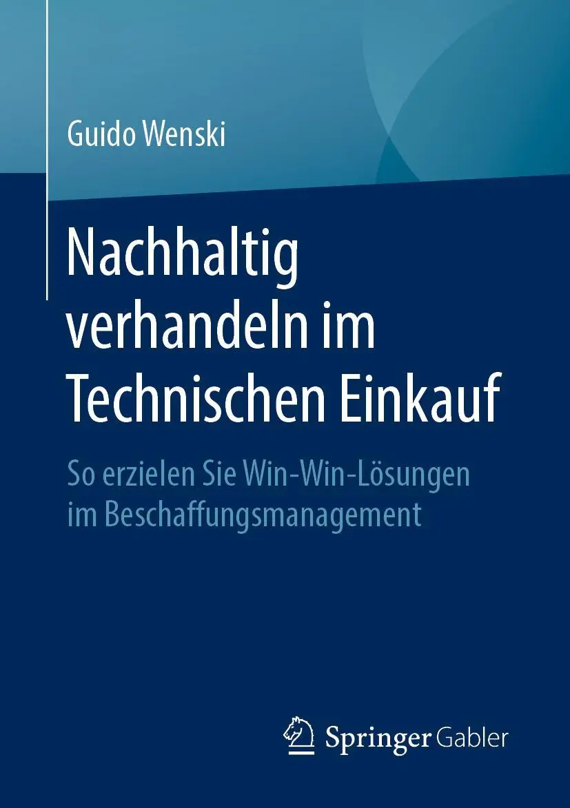 Cover: 9783658304386 | Nachhaltig verhandeln im Technischen Einkauf | Guido Wenski | Buch