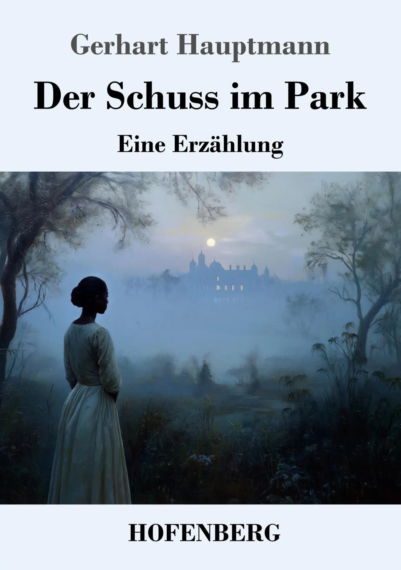 Cover: 9783743754386 | Der Schuss im Park | Eine Erzählung | Gerhart Hauptmann | Taschenbuch
