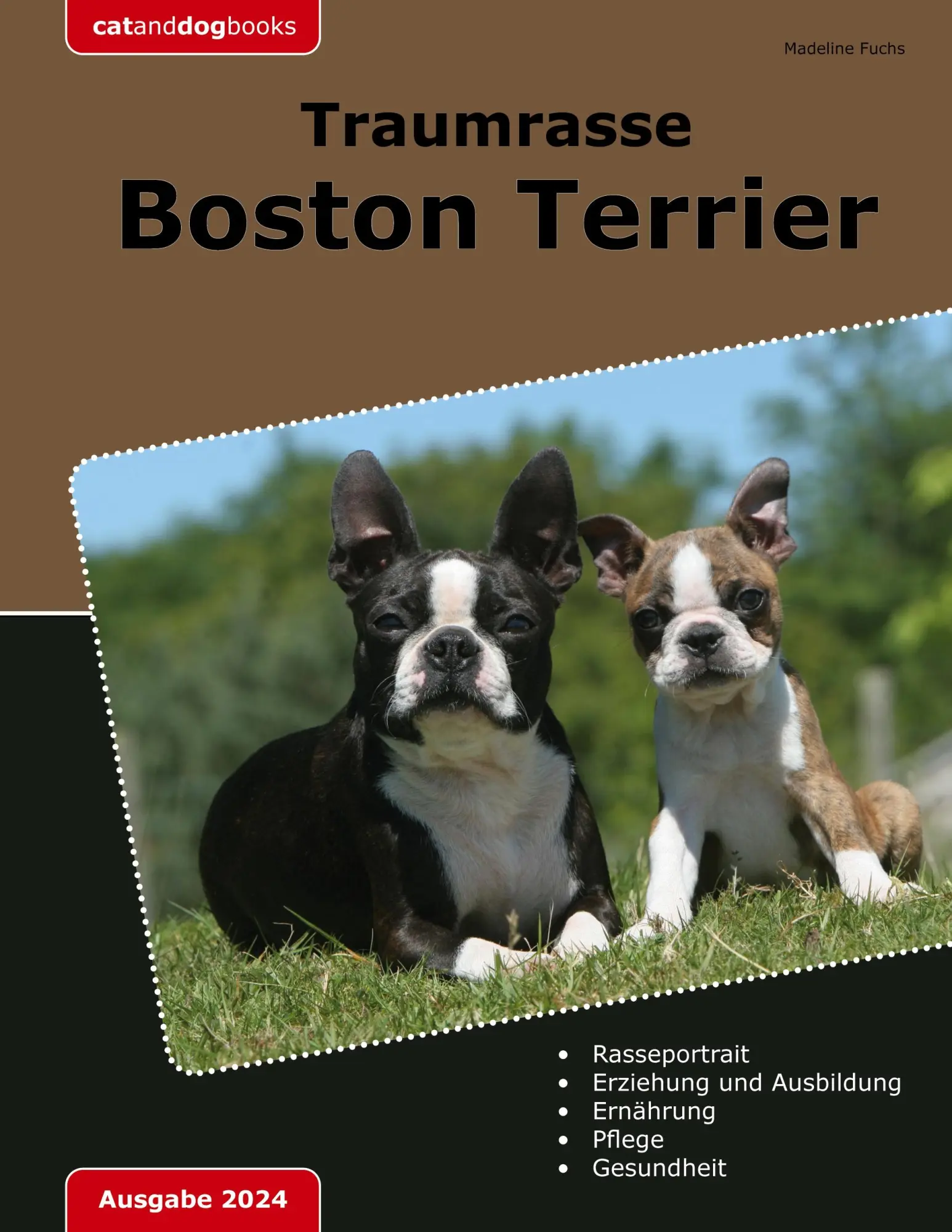 Cover: 9783757854386 | Traumrasse Boston Terrier | Madeline Fuchs | Taschenbuch | Paperback