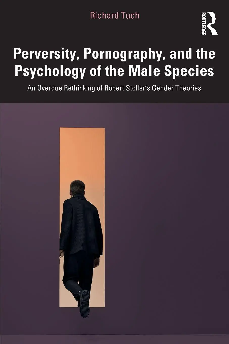 Cover: 9781041004486 | Perversity, Pornography, and the Psychology of the Male Species | Tuch