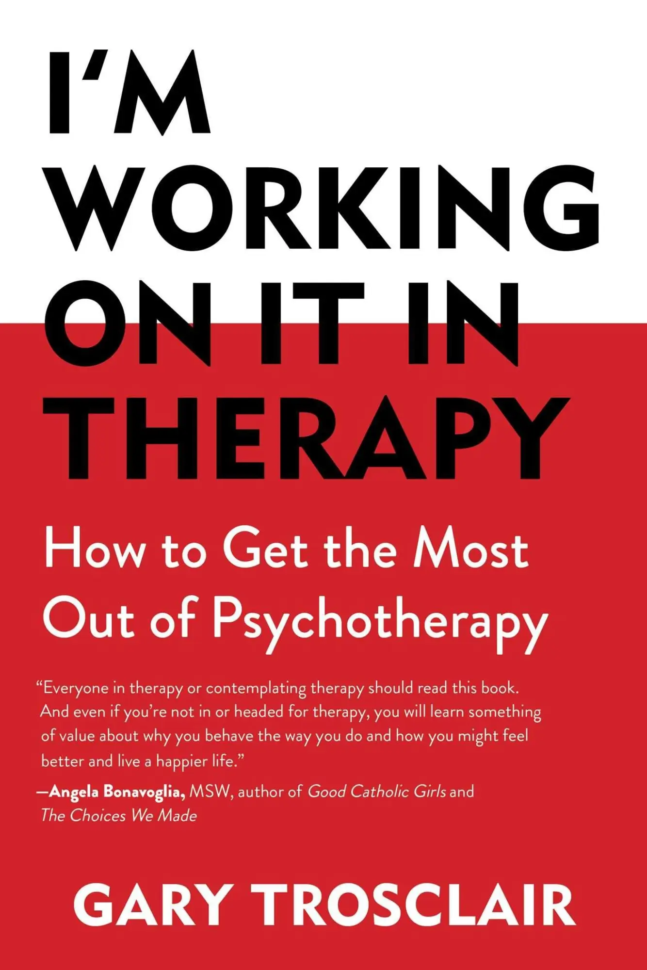 Cover: 9781632204486 | I'm Working on It in Therapy | Gary Trosclair | Taschenbuch | Englisch