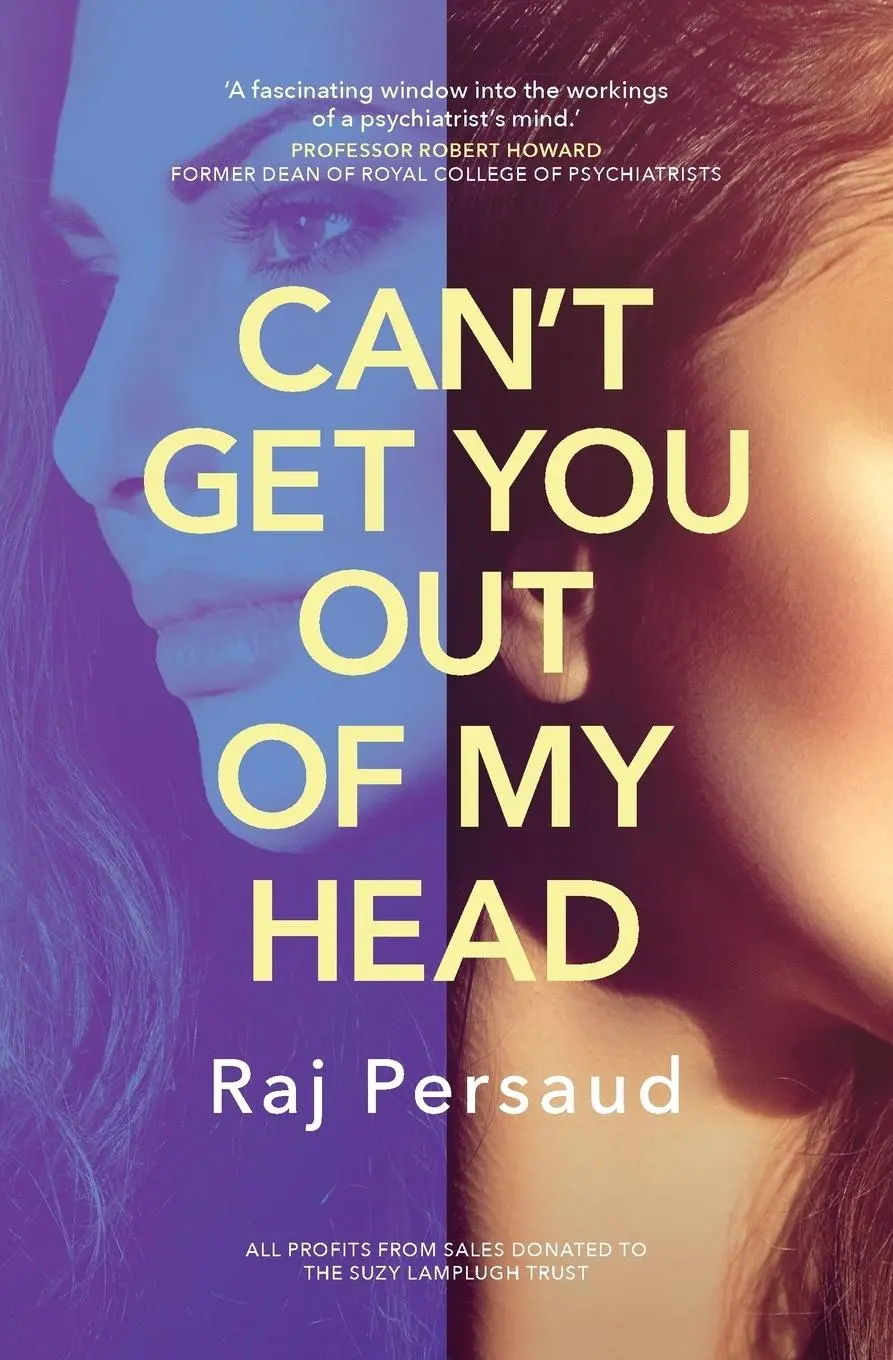 Cover: 9781781324486 | Can't Get You Out of My Head | Raj Persaud | Taschenbuch | Englisch