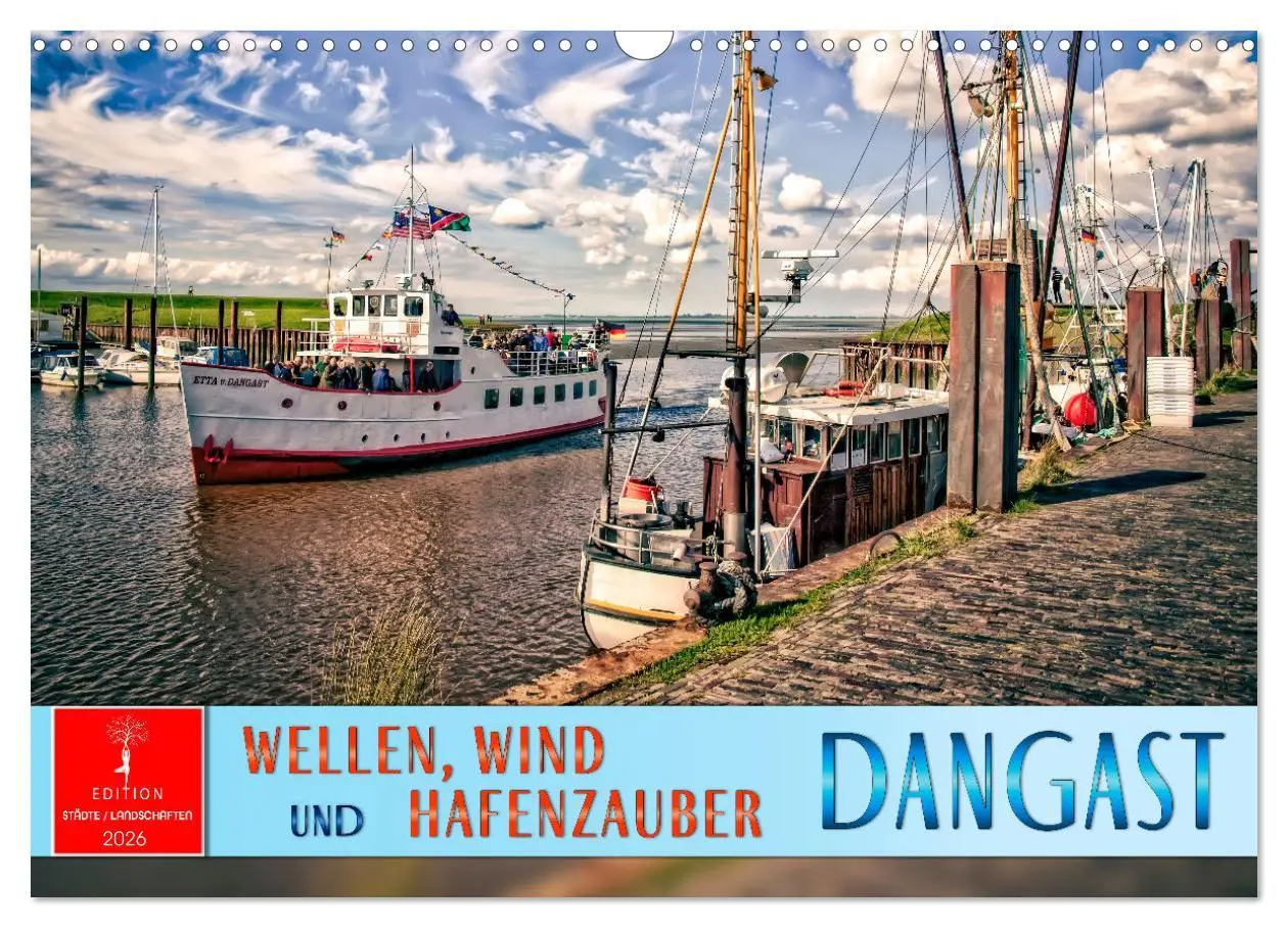 Cover: 9783457254486 | Dangast - Wellen, Wind und Hafenzauber (Wandkalender 2026 DIN A3...