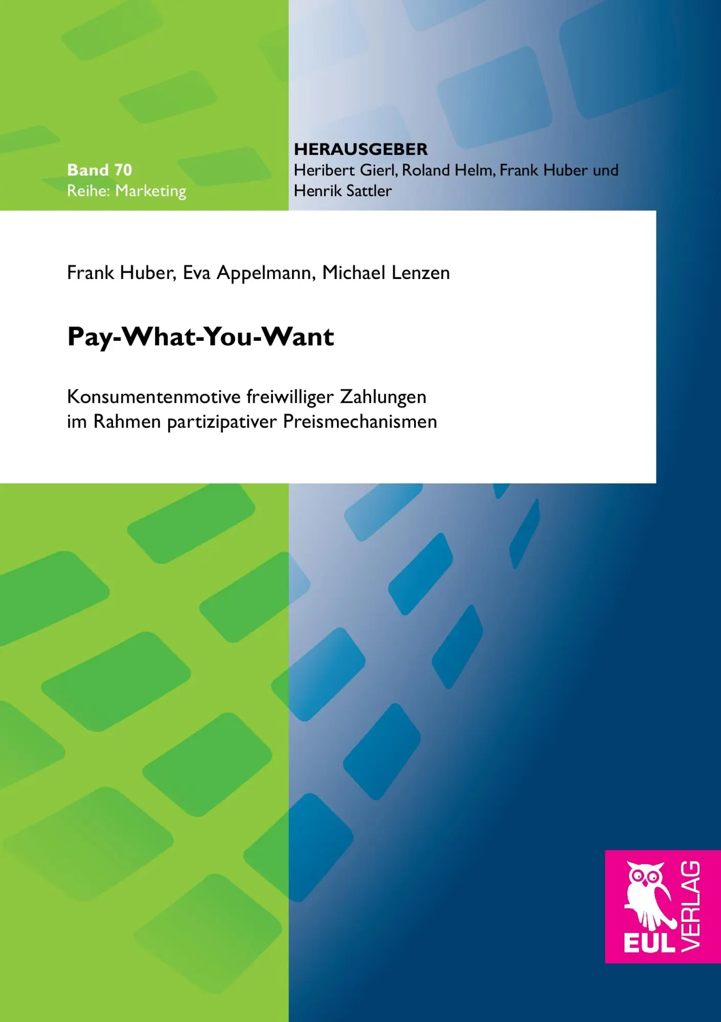 Cover: 9783844104486 | Pay-What-You-Want | Frank Huber (u. a.) | Taschenbuch | 132 S. | 2016