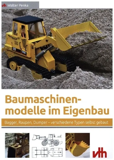 Cover: 9783881804486 | Baumaschinenmodelle im Eigenbau | Walter Penka | Taschenbuch | 120 S.