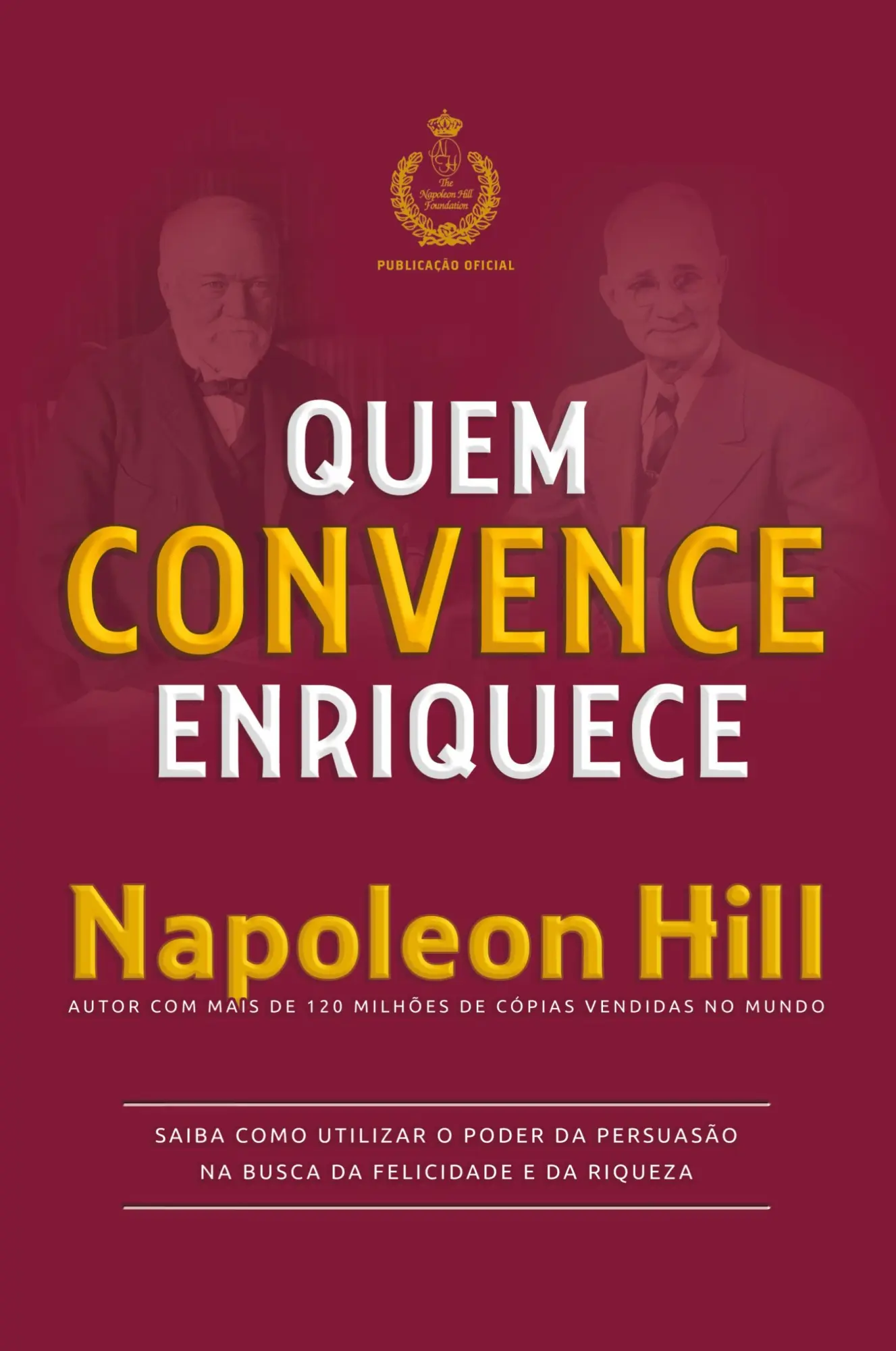 Cover: 9788568014486 | Quem convence enriquece | Napoleon Hill | Taschenbuch | Portugiesisch