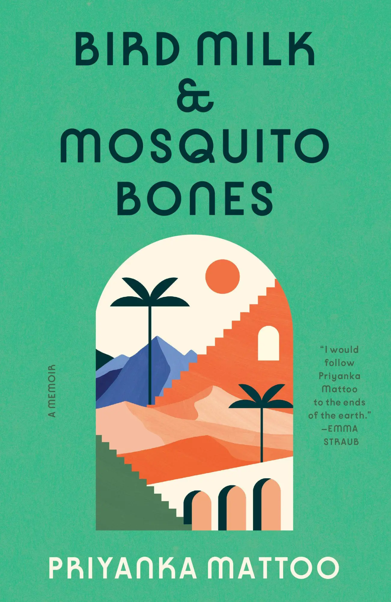 Cover: 9780593314586 | Bird Milk &amp; Mosquito Bones | A Memoir | Priyanka Mattoo | Taschenbuch