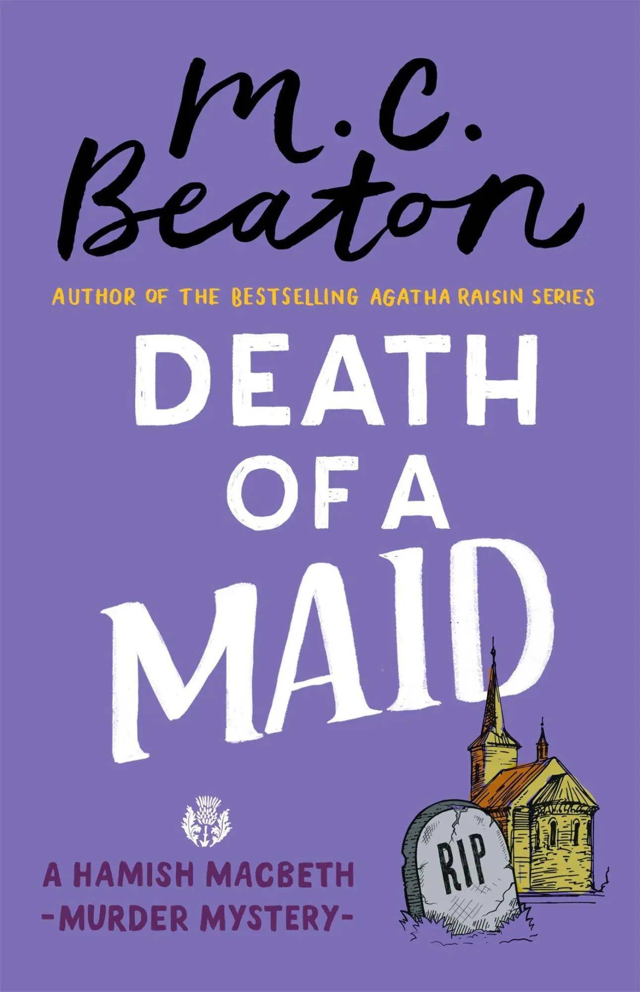 Cover: 9781472124586 | Death of a Maid | M. C. Beaton | Taschenbuch | Kartoniert / Broschiert