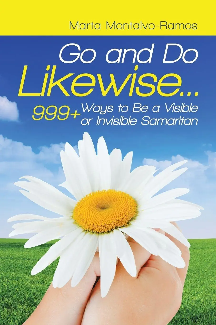 Cover: 9781982214586 | Go and Do Likewise. . . | Marta Montalvo-Ramos | Taschenbuch | 2018