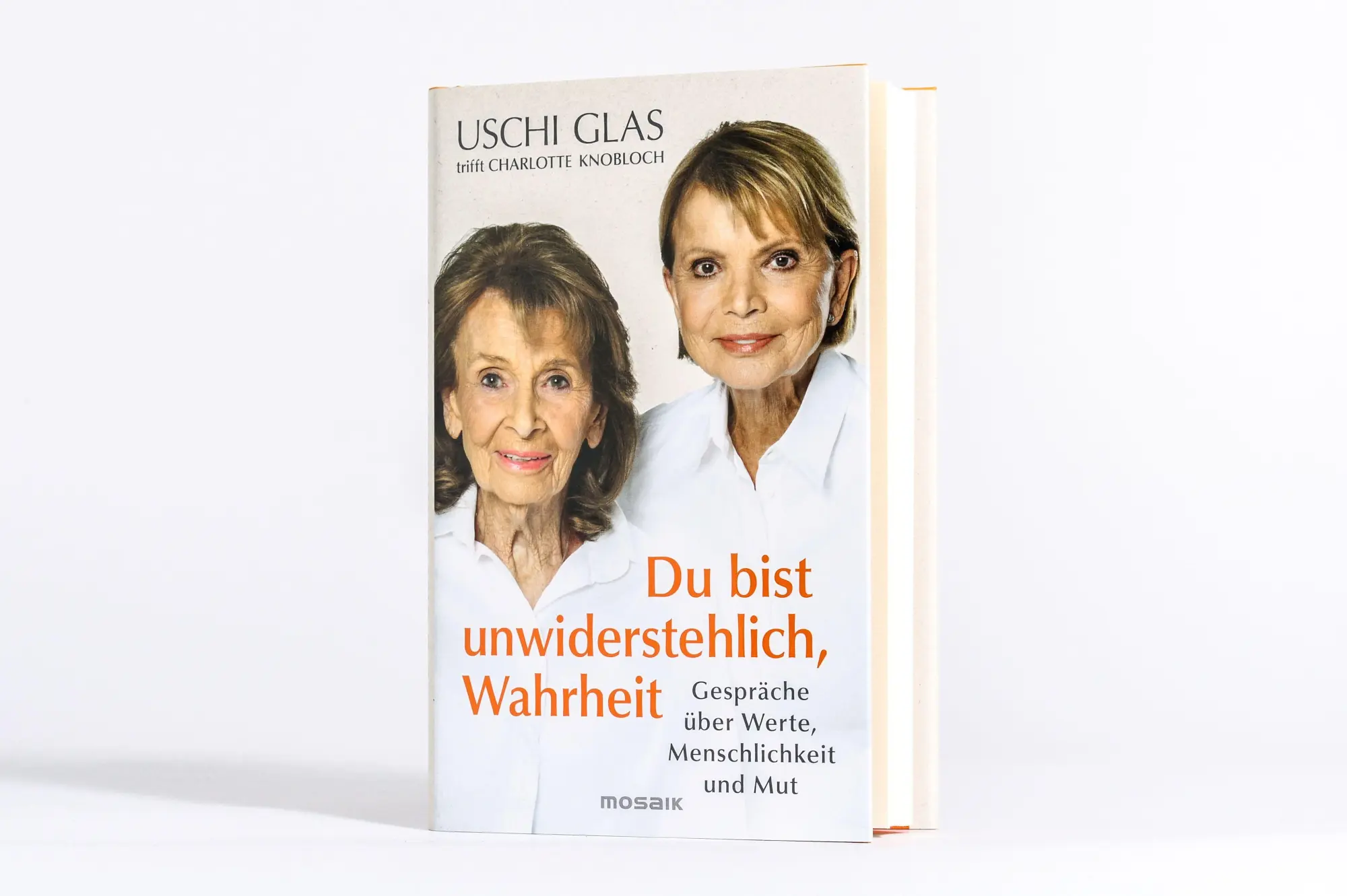 Bild: 9783442394586 | 'Du bist unwiderstehlich, Wahrheit' | Uschi Glas (u. a.) | Buch | 2025