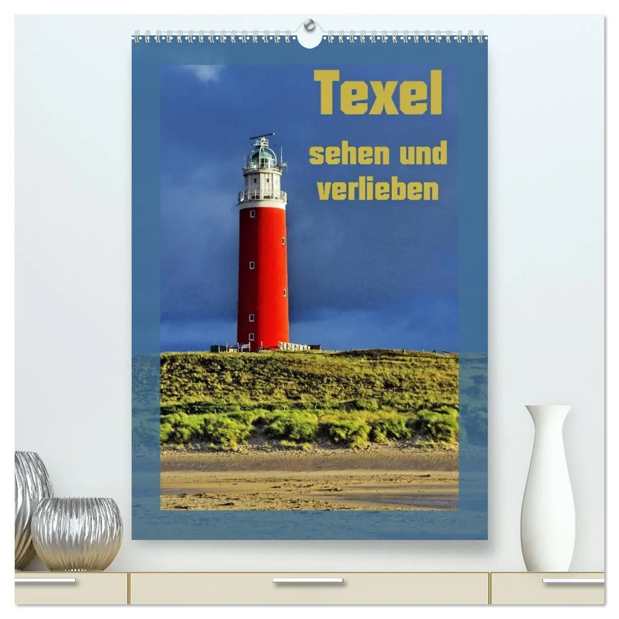 Cover: 9783516404586 | Texel sehen und verlieben (hochwertiger Premium Wandkalender 2026...