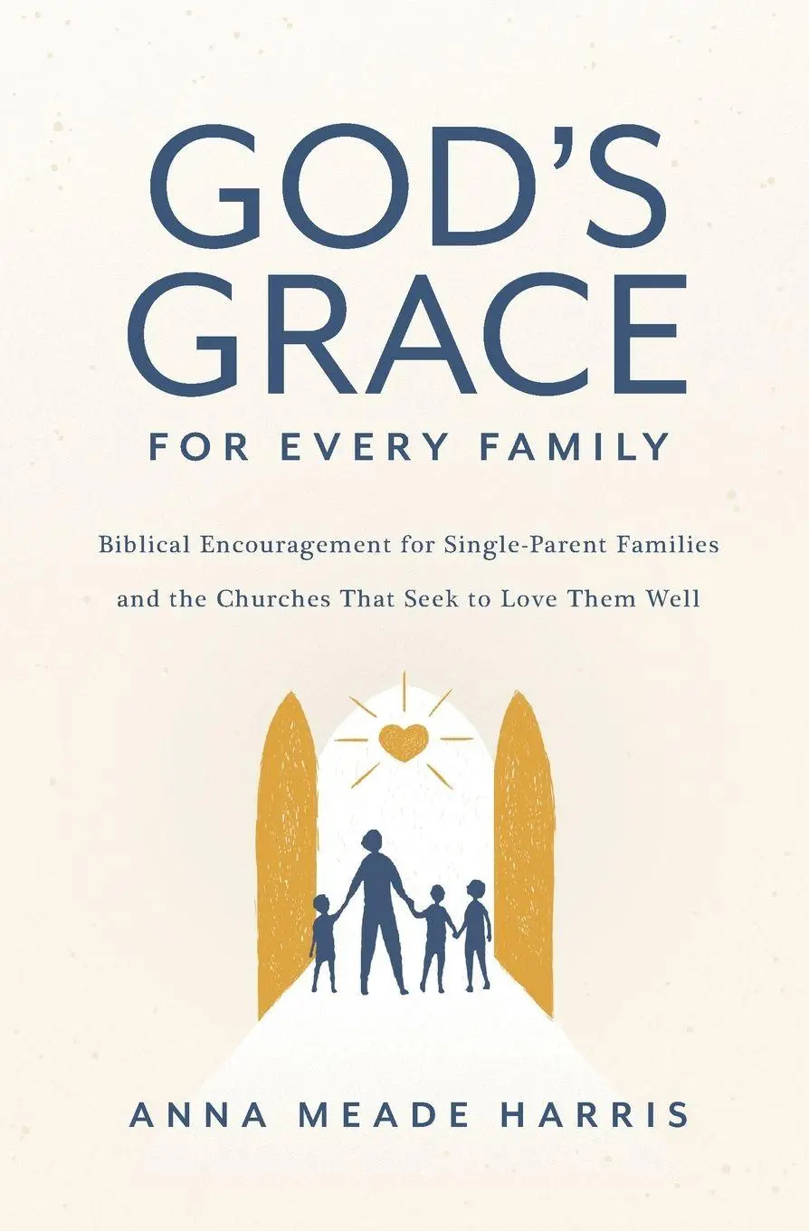 Cover: 9780310154686 | God's Grace for Every Family | Anna Meade Harris | Taschenbuch | 2024