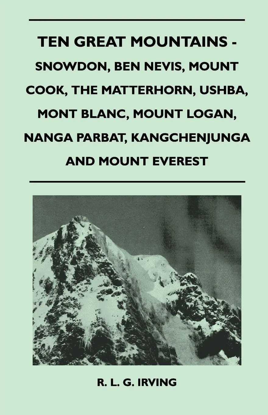 Cover: 9781446544686 | Ten Great Mountains - Snowdon, Ben Nevis, Mount Cook, The...