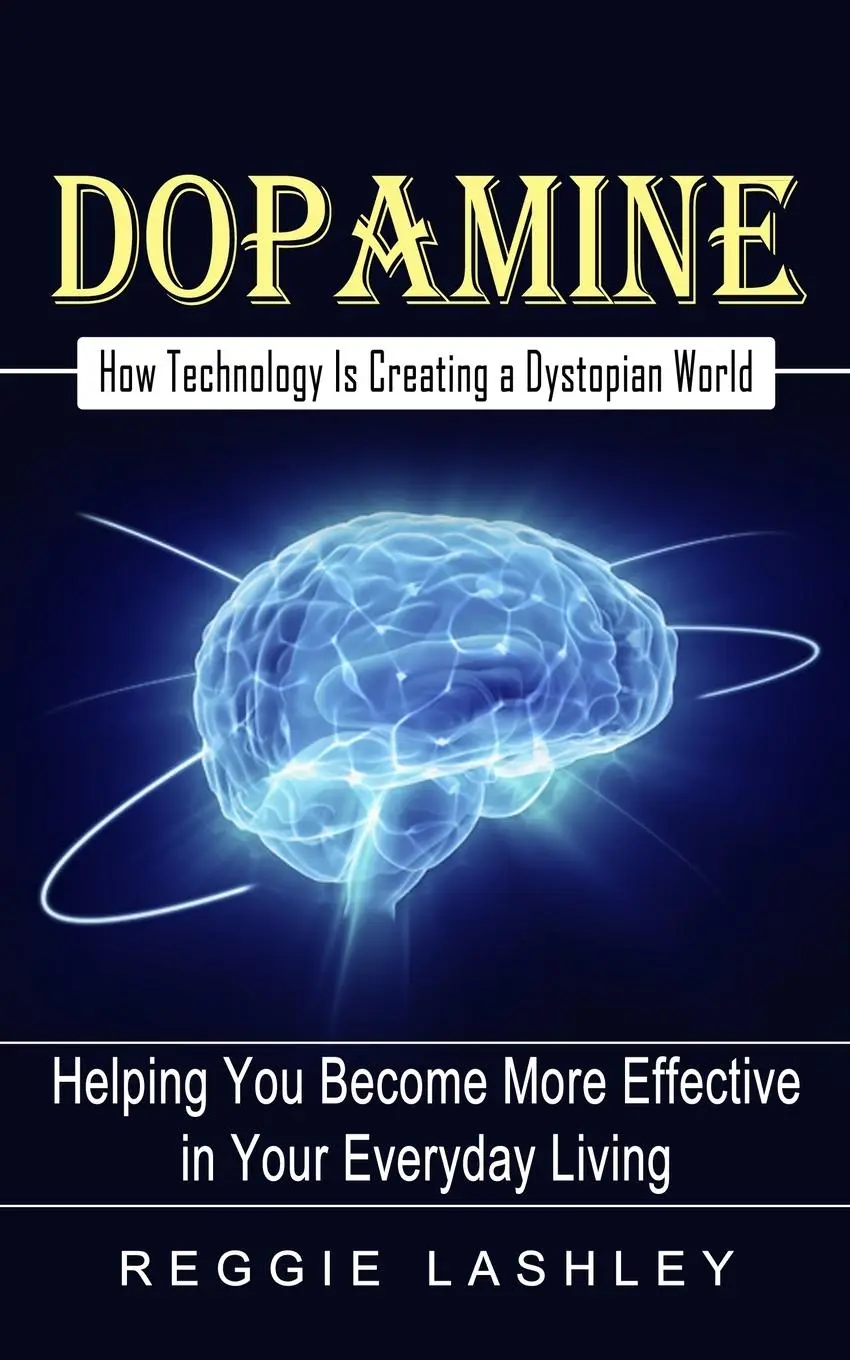 Cover: 9781774854686 | Dopamine | Reggie Lashley | Taschenbuch | Kartoniert / Broschiert