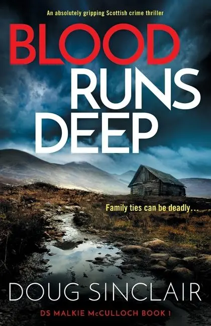 Cover: 9781805084686 | Blood Runs Deep | An absolutely gripping Scottish crime thriller